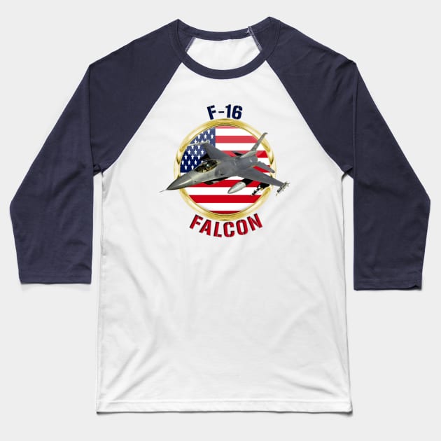 F-16 Fighting Falcon USA Baseball T-Shirt by MilMerchant